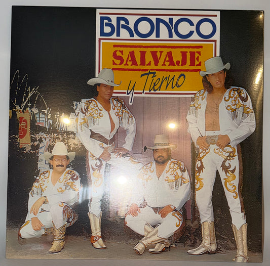 Bronco - Salvaje Y Tierno LP
