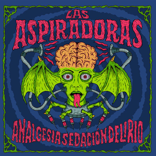 Las Aspiradoras - Analgesia Sedación Delirio LP