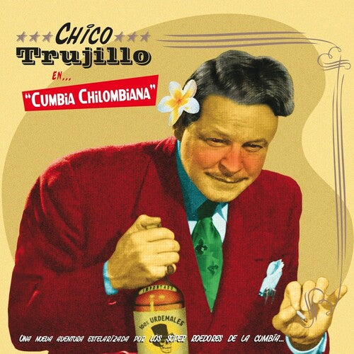Chico Trujillo - Cumbia Chilombiana BRAND NEW LP