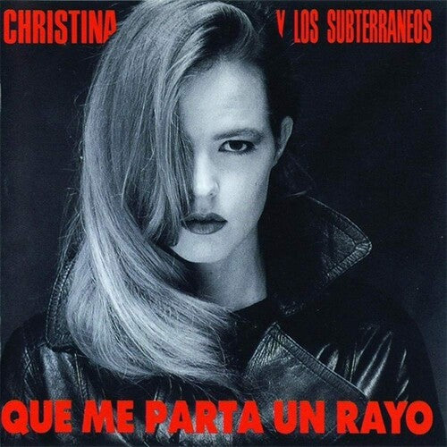 Christina Y Los Subterráneos - Que Me Parta Un Rayo BRAND NEW LP