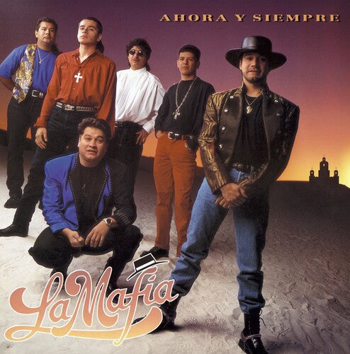 La Mafia - Ahora Y Siempre LP