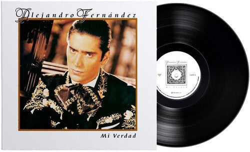 Alejandro Fernández - Mi Verdad LP